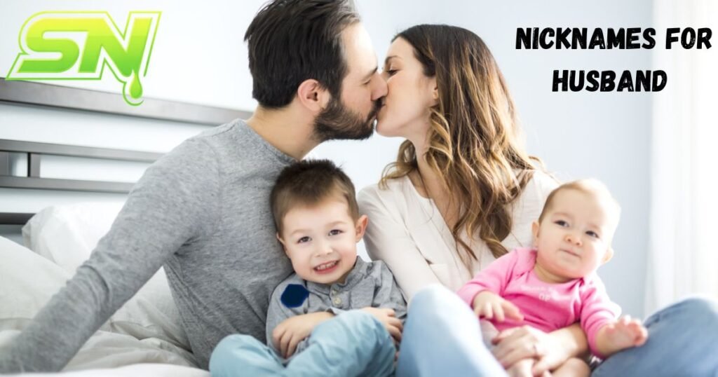 Nicknames For Husband 