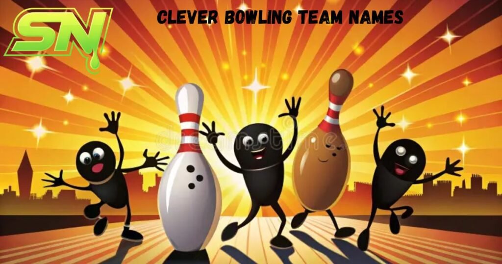 Clever Bowling Team Names