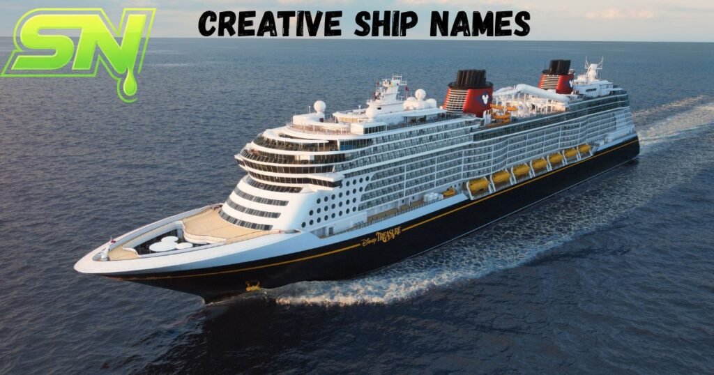 Creative Ship Names
