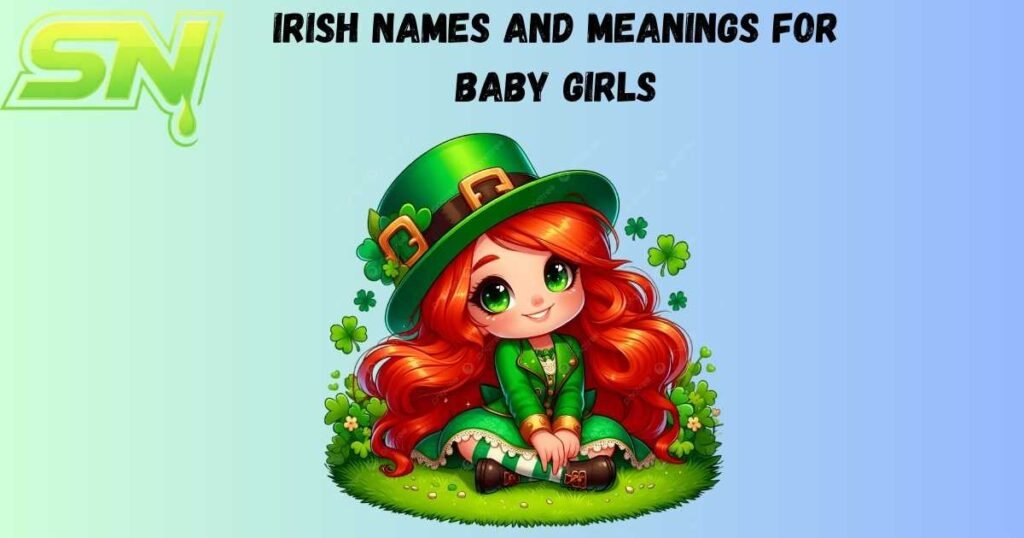 Irish Names and Meanings For Baby Girls