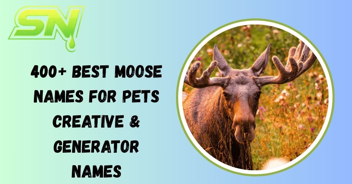 Moose Names